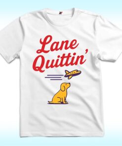 Lane Quittin’ Lane Kiffin Shirt