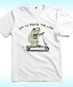 Off To Praise The Lord Shirt, Funny Christian Frog