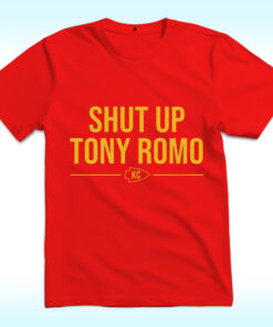 Shut Up Tony Romo Shirt, Kansas City Chiefs