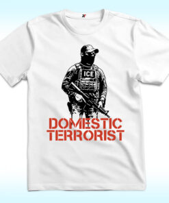 Domestic Terrorist Shirt, Abolish Ice