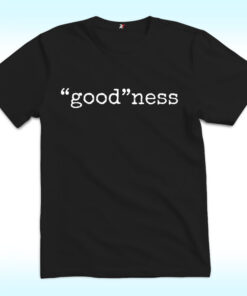 Good Ness, Justice for Renee Nicole Good Shirt
