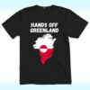 Hands Off Greenland Shirt, Greenland Is Ours
