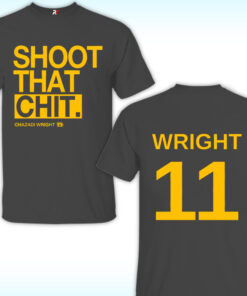 Shoot That Chit Chazadi Wright 11 Shirt