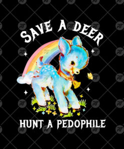 Save A Deer Hunt A Pedophile Watermark