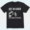 Get In Loser We're Going To The Cottage Shirt