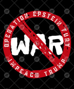 No War Operation Epstein Furry Impeach Trump Watermark