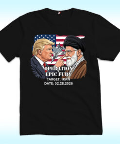 Trump And Ali Khamenei Operation Epic Fury Target Iran Date 02 28 2026 Shirt