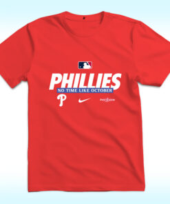Philadelphia Phillies No Time Like October Shirt